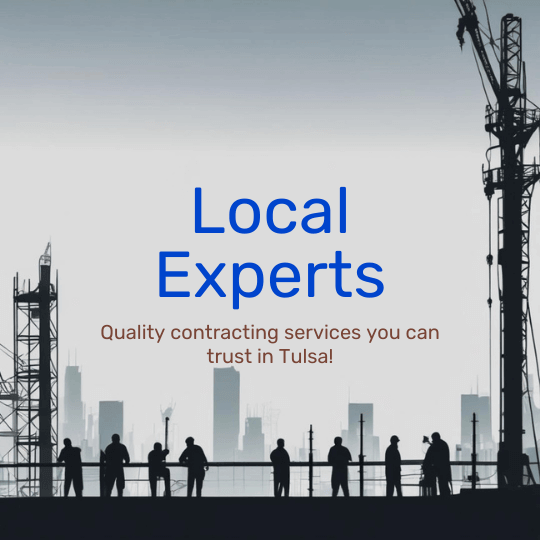 Local Contracting Experts Tulsa