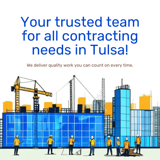 Reliable Tulsa Contracting Solutions
