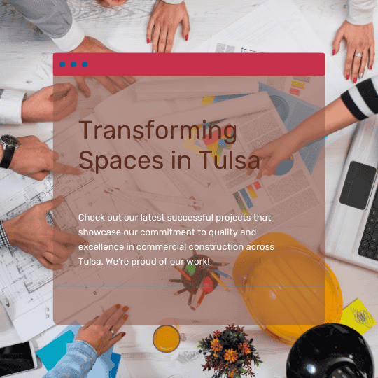 Tulsa Commercial Construction Experts